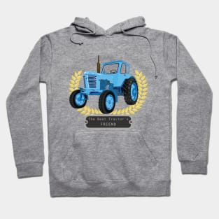 Tractor's Friend Tractor Farmer Hoodie